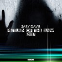 Saby Davis - Return Of The Saw 2017 Original Mix