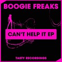 Boogie Freaks - Can t Help It Original Mix