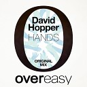 David Hopper - Hands Original Mix