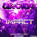Arcide - Impact Original Mix