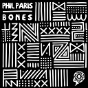 Phil Paris - Bones Nikos Diamantopoulos Remix