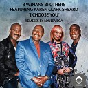 3 Winans Brothers feat Karen Clark Sheard - I Choose You Louie Vega Dance Ritual Mix Radio…