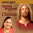 Chithra - Ente Daivam Ariyathe