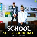 ABY feat Noor Hasan - School Sei Seekha Hai