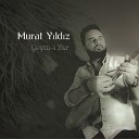 Murat Y ld z - Ne Zor mi