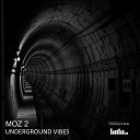Moz 2 - Underground Vibes