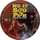 NC 17 - Slug Path The Upbeats Remix