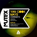 Yan Cook Mays - Charismatic Etapp Kyle Remix