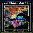 Cut Snake - Desire Original Mix