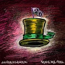 Javier De Baraja feat Maria Estrella - Made Me Feel Vocal Mix