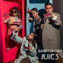 Juic3 - Barbi3 World