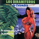 Los Dinamiteros De Colombia De Manuel… - El Preso