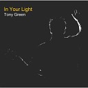 Tony Green - With Christ in Me