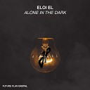 Eloi El - Alone in the Dark