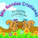 Ardillitas Cristianas - En la Casa del Ni o Jes s