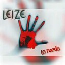 Leize - La Rueda Regrabado 2019