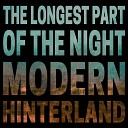 Modern Hinterland - Why Can t I See You