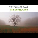 Tony Girard Band - The Deepest Side