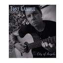 Tony Gamble - Lost