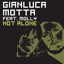 Gianluca Motta feat Molly - Not Alone