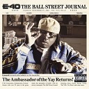 E 40 feat Kevin Cossom - Big Time feat Kevin Cossom