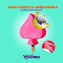 Dean Chapple James Daniels - Sleepless Nights Original Mix