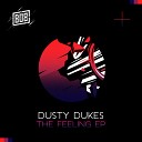 Dusty Dukes - Down Original Mix