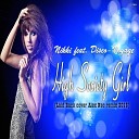 Nikki feat Disco Voyage - High Society Girl Laid Back cover Alex Neo remix…