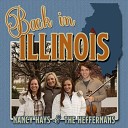 Nancy Hays the Heffernans - Back in Illinois