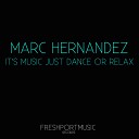 Marc Hernandez - Just Myself