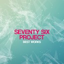 Seventy Six Project - Crazy Love BloodDropz Remix