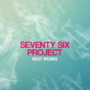 Seventy Six Project - Roll the Foll