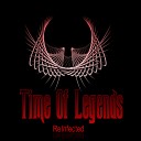 ReInfected - Time of Legends Radio Edit