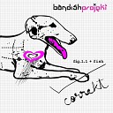 Bandish Projekt - Reality Bytes