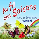 Anny Versini Jean Marc Versini - Un bel arc en ciel Chanson