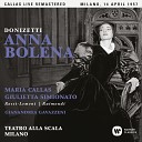 Maria Callas feat Gianni Raimondi Nicola Rossi… - Donizetti Anna Bolena Act 2 Fin dall et pi tenera Anna Enrico Percy…