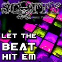 10 Scotty - Let The Beat Hit Em Andrew Spencer Remix