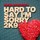 aquagen - hard to say im sorry 2k9 extended mix
