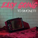 Easy Going - To Simonetti