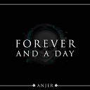 Anjer - Forever and a Day