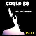 Toni Summers - Could Be Club Mix