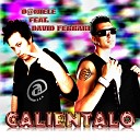 D niele feat David Ferrari - Calientalo System P Remix