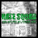 Hate Squad - Everlasting Life 6 Times a Day Remix Demo…