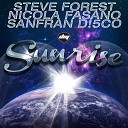 Steve Forest Nicola Fasano Sanfran D 5Co - Sunrise Original Mix