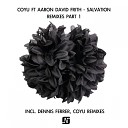 Coyu feat Aaron David Frith - Salvation Dennis Ferrer Remix
