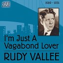 Rudy Vallee and His Connecticut Yankees - M a R Y I Love Y O U