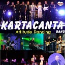 KartaCanta Band - Attitude Dancing