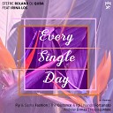 Stefre Roland DJ Quba feat Irina Los - Every Single Day Fly Sasha Fashion Remix