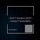 RADEK - Dot Dash Dot