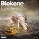 Blok One - Departures Original Mix